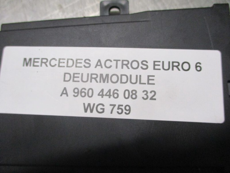 Elektrosistēma - Kravas automašīna Mercedes-Benz ACTROS A 960 446 08 32 DEURMODULE EURO 6: foto 2