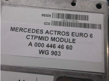 Mercedes-Benz A 000 446 46 60 CTPMID MODULEN MERCEDES BENZ 1845 MP4 - Elektrosistēma - Kravas automašīna: foto 3