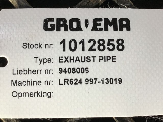 Liebherr Exhaust Pipe - Izpūtējs: foto 4 Liebherr Exhaust Pipe - Izpūtējs: foto 4