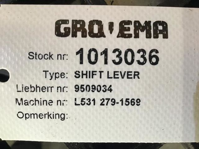 Liebherr Shift Lever - Pārnesumu svira: foto 3 Liebherr Shift Lever - Pārnesumu svira: foto 3